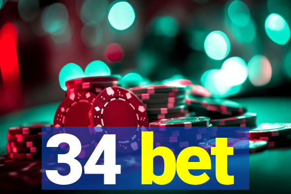 34 bet